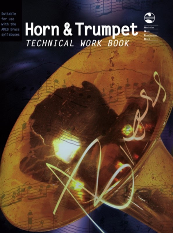 AMEB HORN AND TRUMPET TECHNICAL WORKBOOK