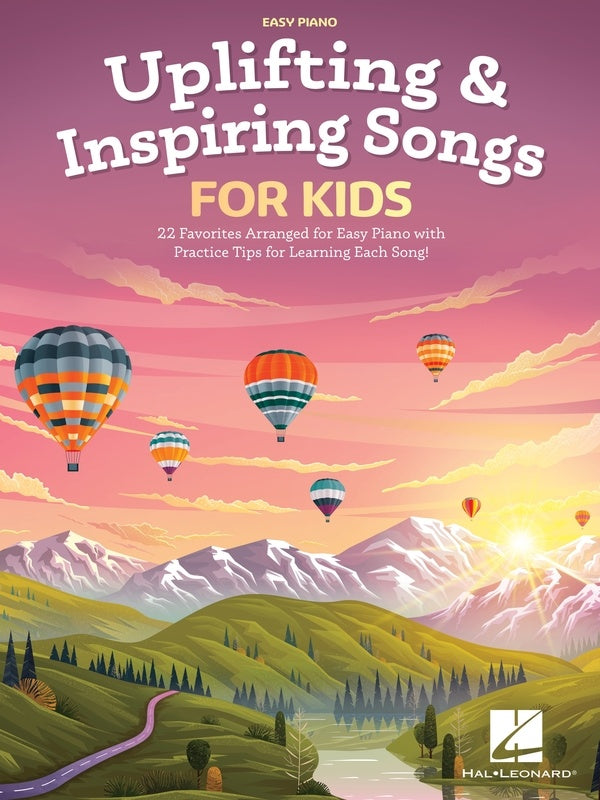 Uplifting & Inspiring Songs for Kids - Easy Piano